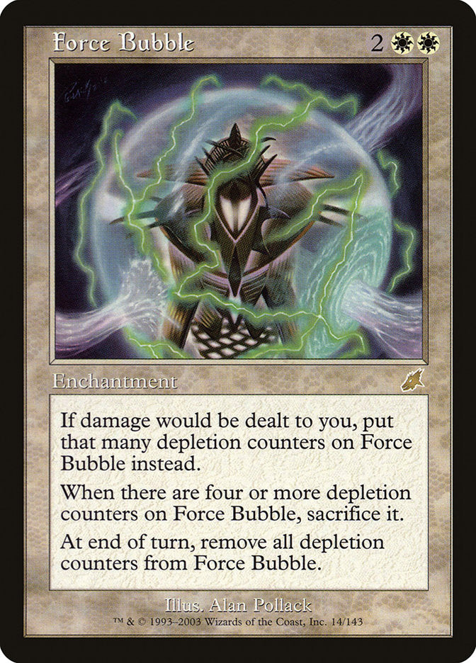 Force Bubble: Scourge