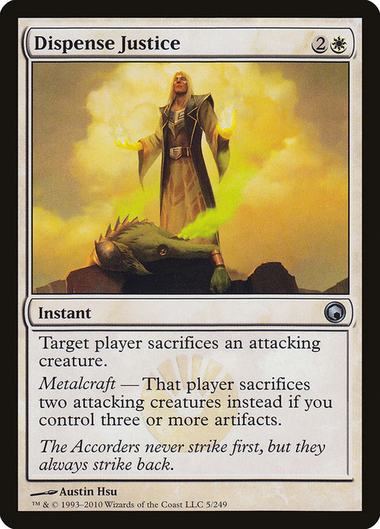 Dispense Justice: Scars of Mirrodin