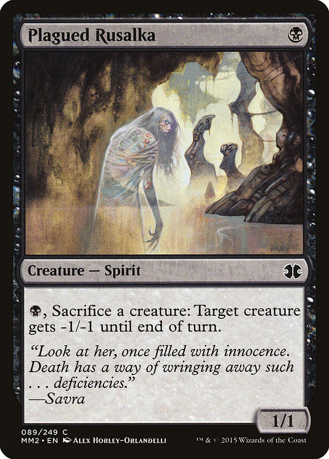 Plagued Rusalka: Modern Masters 2015