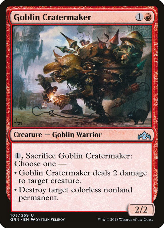 Goblin Cratermaker: Guilds of Ravnica