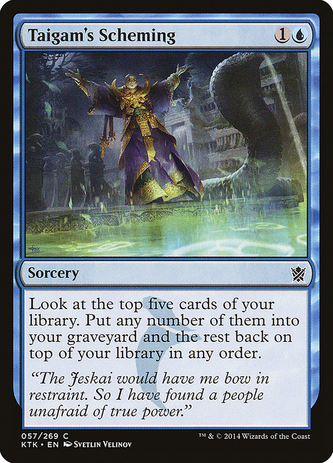 Taigam's Scheming - (Foil): Khans of Tarkir