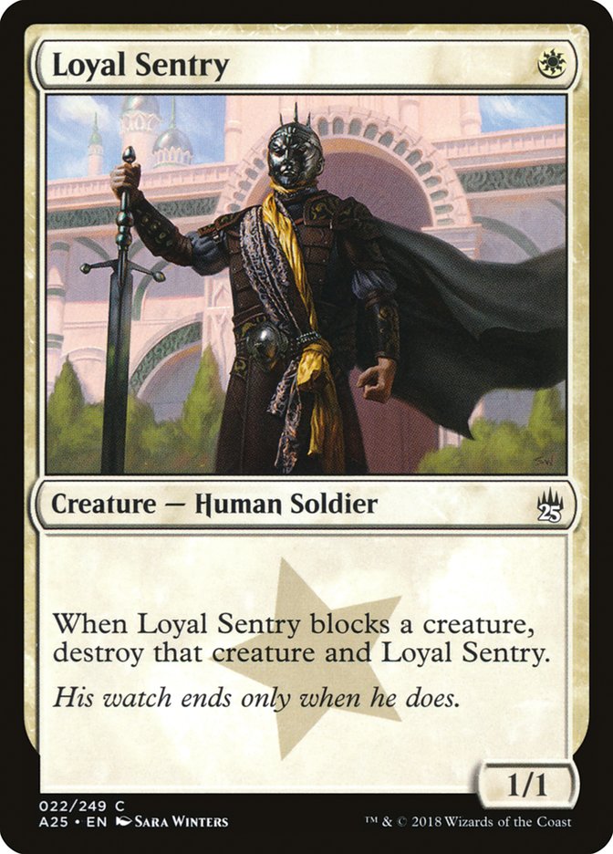 Loyal Sentry: Masters 25