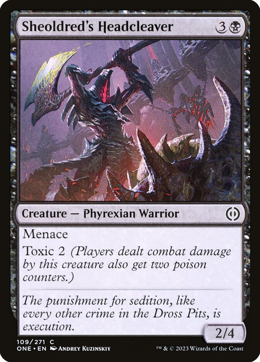 Sheoldred's Headcleaver: Phyrexia: All Will Be One