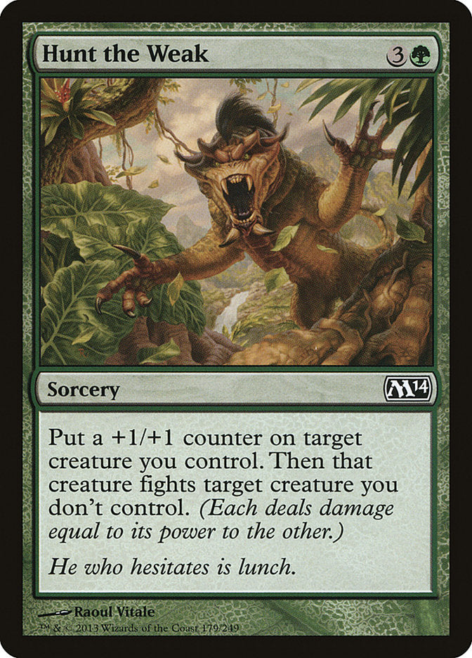 Hunt the Weak: Magic 2014