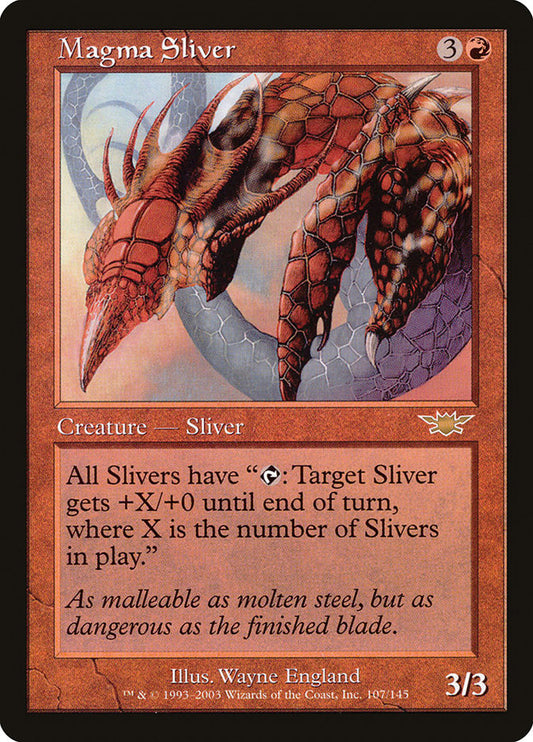 Magma Sliver - (Foil): Legions