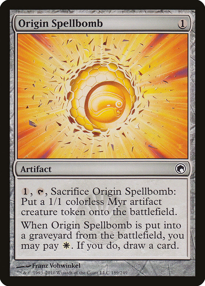 Origin Spellbomb: Scars of Mirrodin