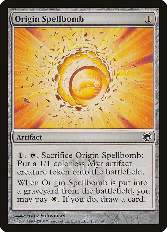 Origin Spellbomb: Scars of Mirrodin