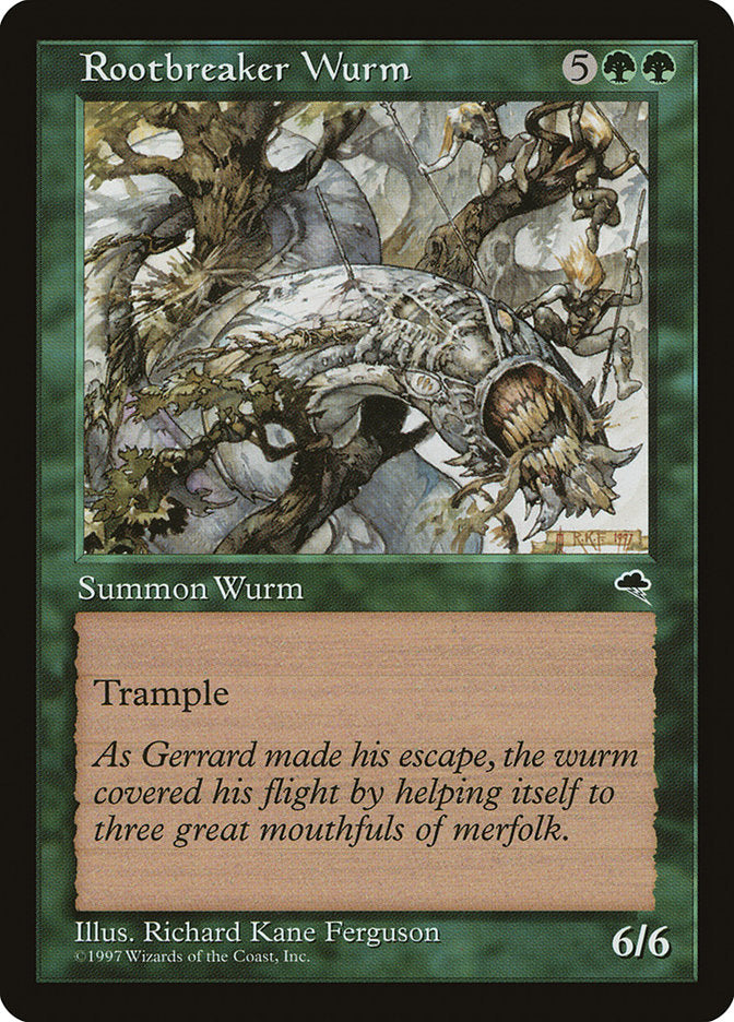 Rootbreaker Wurm: Tempest