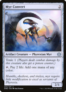 Myr Convert: Phyrexia: All Will Be One