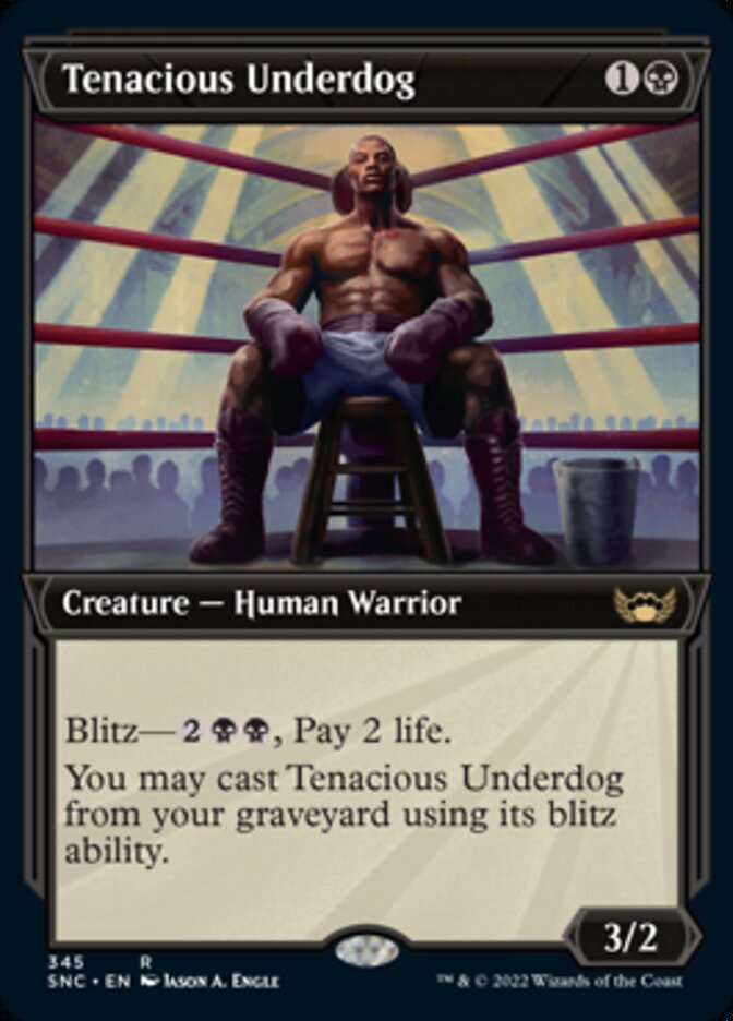 Tenacious Underdog (Showcase): Streets of New Capenna