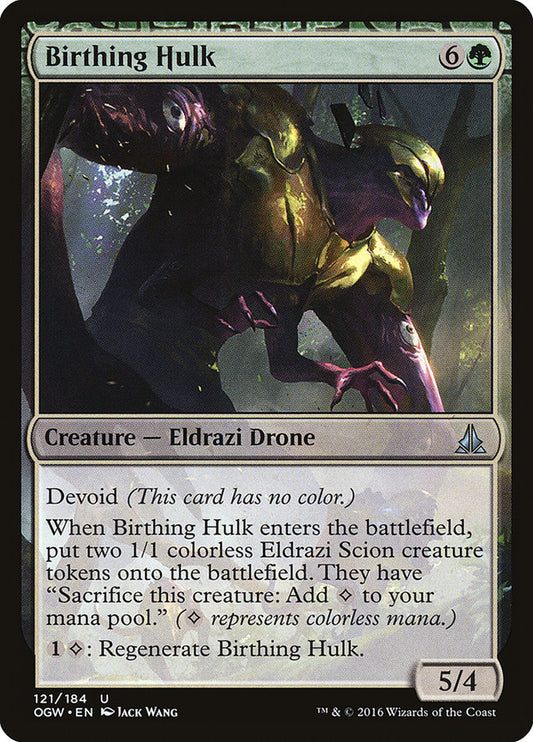 Birthing Hulk - (Foil): Oath of the Gatewatch