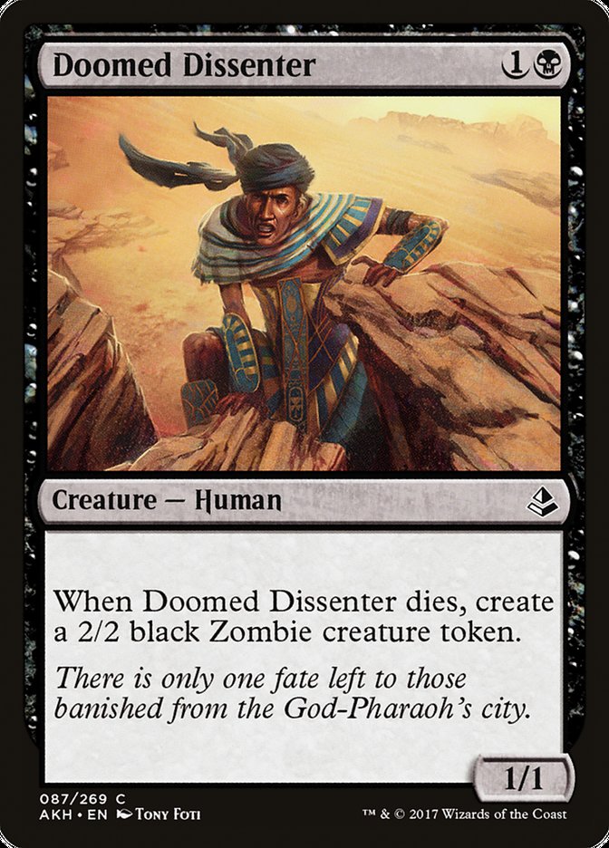 Doomed Dissenter: Amonkhet