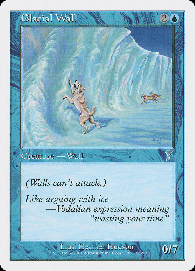 Glacial Wall - (Foil): Seventh Edition