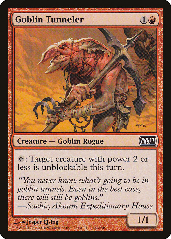 Goblin Tunneler: Magic 2011