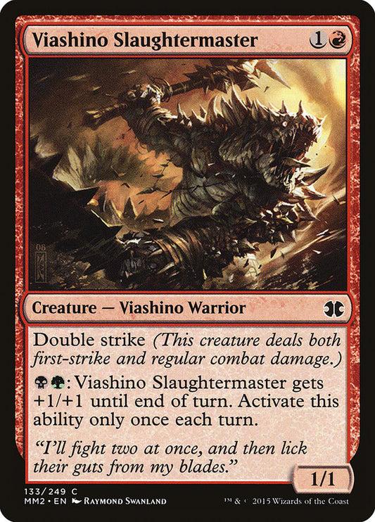 Viashino Slaughtermaster: Modern Masters 2015