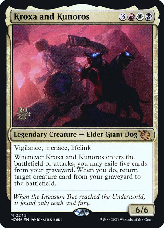 Kroxa and Kunoros (Prerelease) (March of the Machine) - (Foil): March of the Machine Promos