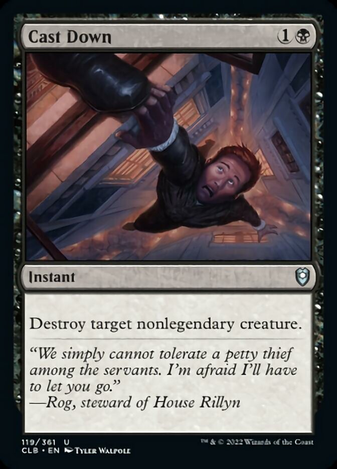 Cast Down - (Foil): Commander Legends: Battle for Baldur's Gate