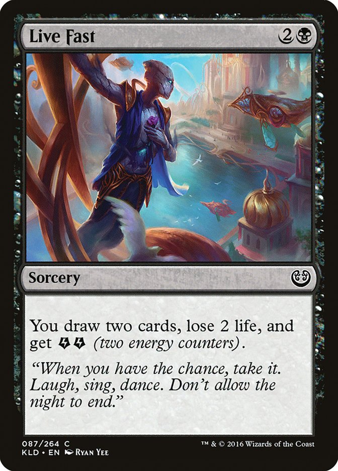 Live Fast - (Foil): Kaladesh