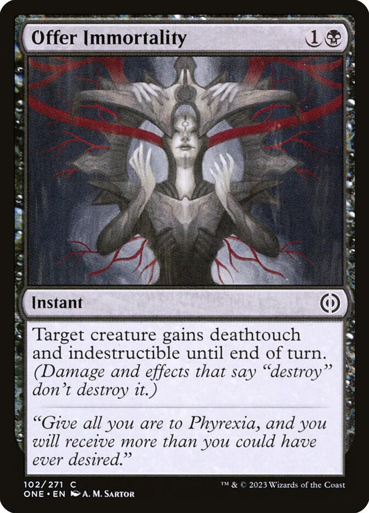 Offer Immortality: Phyrexia: All Will Be One