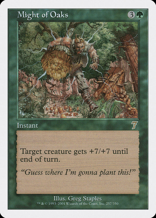 Might of Oaks - (Foil): Seventh Edition