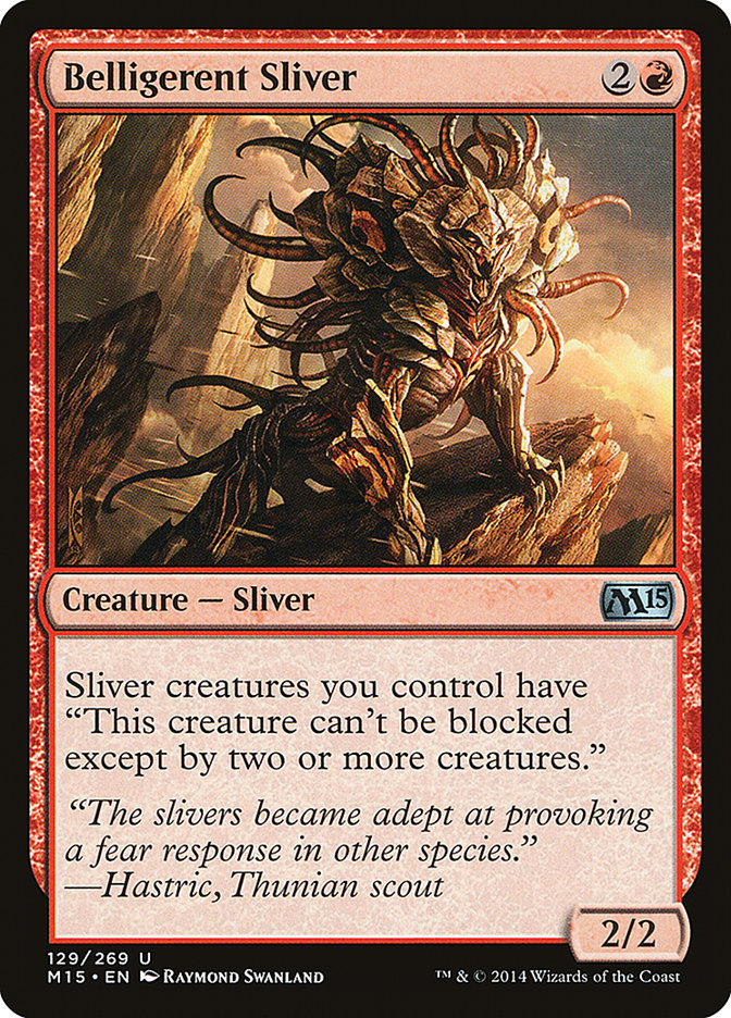 Belligerent Sliver - (Foil): Magic 2015