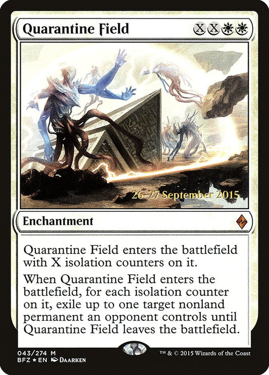 Quarantine Field (Prerelease) (Battle for Zendikar) - (Foil): Battle for Zendikar Promos