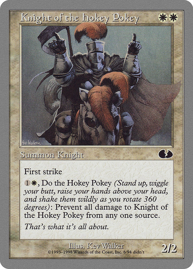Knight of the Hokey Pokey: Unglued