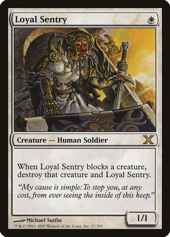 Loyal Sentry: Tenth Edition