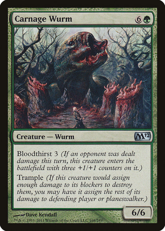 Carnage Wurm: Magic 2012