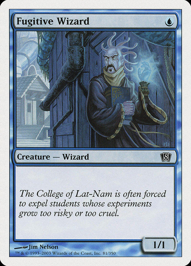 Fugitive Wizard: Eighth Edition