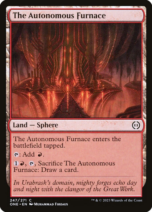 The Autonomous Furnace - (Foil): Phyrexia: All Will Be One