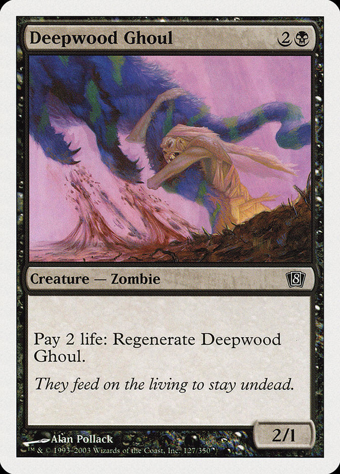 Deepwood Ghoul: Eighth Edition
