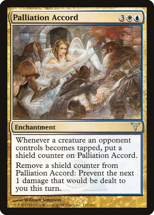 Palliation Accord - (Foil): Dissension