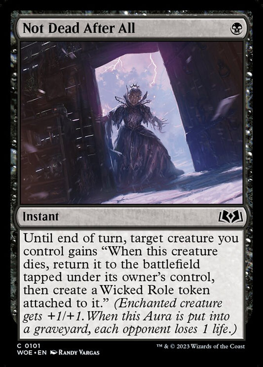 Not Dead After All - (Foil): Wilds of Eldraine