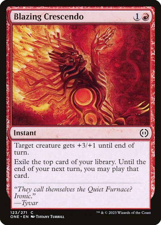 Blazing Crescendo - (Foil): Phyrexia: All Will Be One