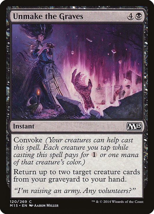 Unmake the Graves: Magic 2015