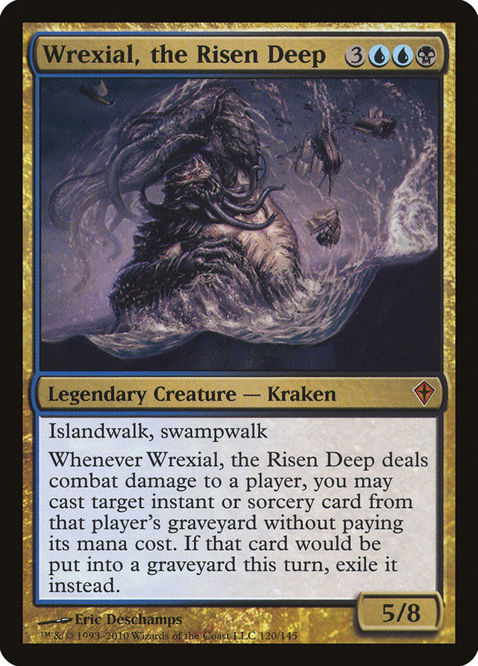 Wrexial, the Risen Deep: Worldwake