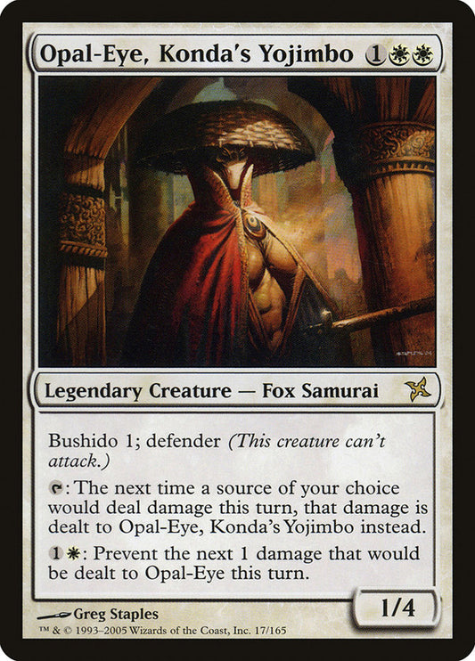 Opal-Eye, Konda's Yojimbo: Betrayers of Kamigawa