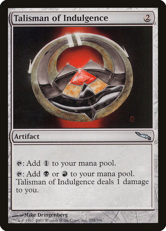 Talisman of Indulgence - (Foil): Mirrodin