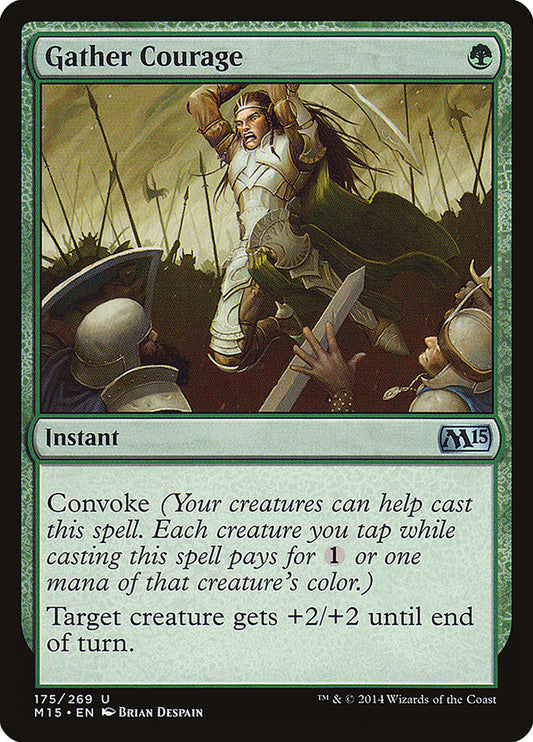 Gather Courage - (Foil): Magic 2015