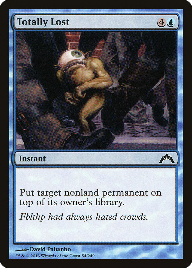 Totally Lost - (Foil): Gatecrash