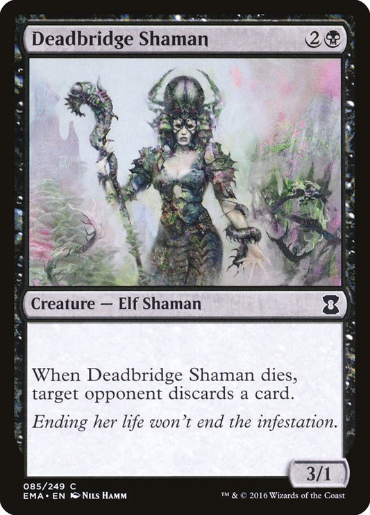 Deadbridge Shaman: Eternal Masters