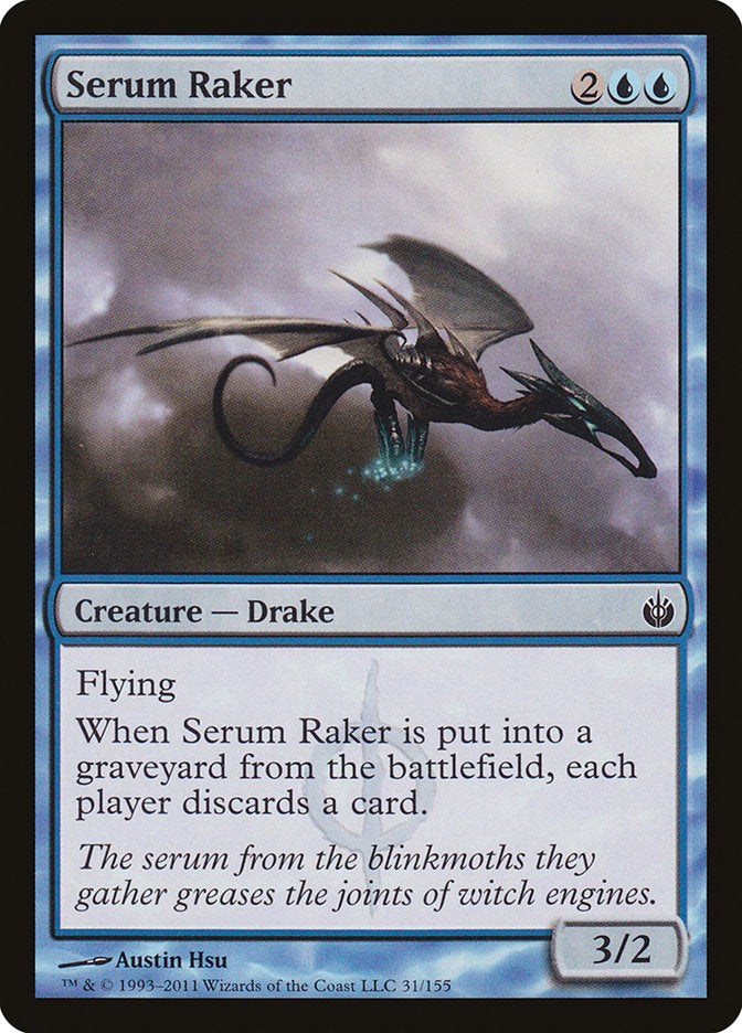 Serum Raker: Mirrodin Besieged