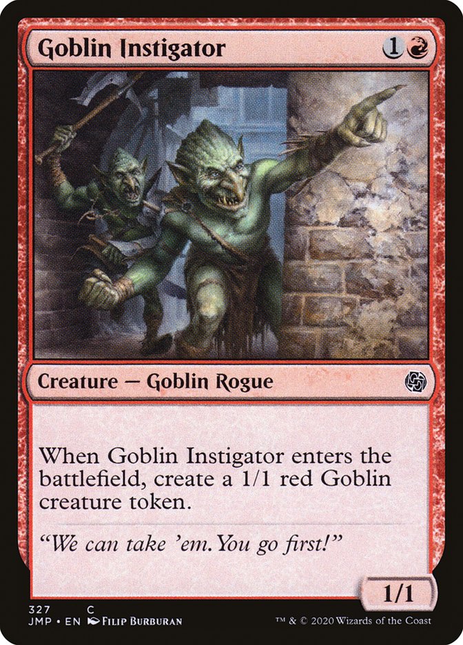 Goblin Instigator: Jumpstart