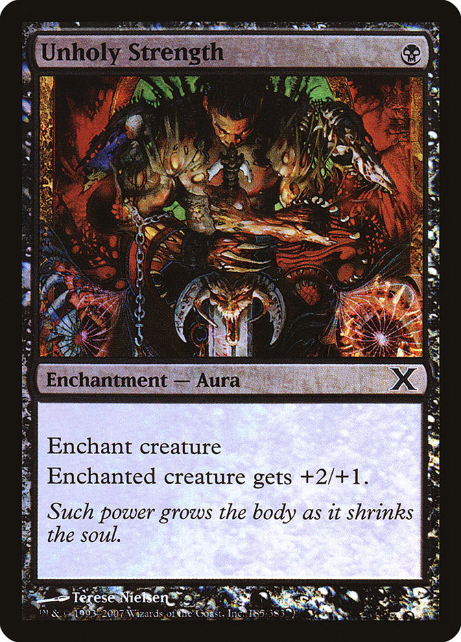 Unholy Strength - (Foil): Tenth Edition